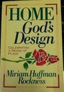 Home God's Design Celebrating a Sense of Place