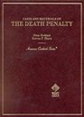 Cases and Materials on the Death Penalty