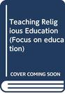 Teaching Religious Education