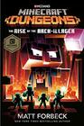 Minecraft Dungeons The Rise of the ArchIllager An Official Minecraft Novel