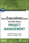 What Executives Need to Know About Project Management