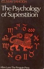 The psychology of superstition