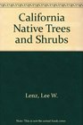 California Native Trees and Shrubs