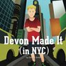 Devon Made It One Boy's Journey in New York City