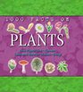1000 Facts on Plants