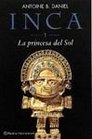 Inca LA Princesa Del Sol