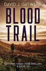 Blood Trail A Yorkshire Murder Mystery