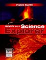 Science Explorer Inside Earth