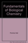 Fundamentals of General Organic  Biological Chemistry