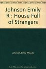 A House Full of Strangers