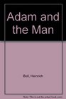 Adam and the Man