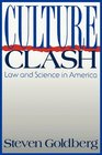 Culture Clash Law and Science in America