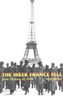 The Week France Fell
