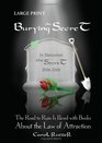 Burying the Secret The Road to Ruin Is Paved with Books about the Law of Attraction