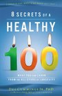 8 Secrets of a Healthy 100