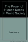 The Power of Human Needs in World Society