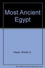 Most Ancient Egypt