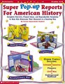 Super PopUp Reports for American History