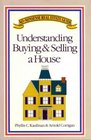 Understanding Buying and Selling a House