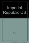 Imperial Republic CB
