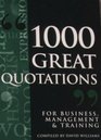 1000 Great Quotations For Business Management and Training