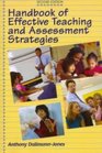 Handbook of Effective Teaching and Assessment Strategies