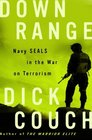 Down Range Navy SEALs in the War on Terrorism