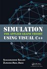 Simulation for Applied Graph Theory Using Visual C