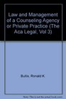 Law and Management of a Counseling Agency or Private Practice