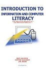 Introduction to Information and Computer Literacy With Microsoft Windows 95 and Microsoft Office 97