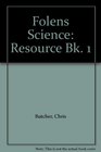Folens Science Resource Bk 1