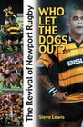 Who Let the Dogs Out Professionalism and the Revival of Newport RFC