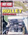 The Best of Hot Rod Magazine  Volume 2 Modifying and Tuning Holly Carburetors