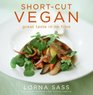 ShortCut Vegan Great Taste in No Time