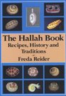 The Hallah Book Recipes History and Traditions