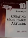 10 Factors for Creating Marketable Artwork