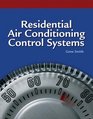 Residential Air Conditioning Control Systems