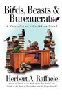 Birds Beasts and Bureaucrats