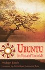 Ubuntu I in You and You in Me