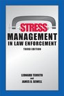 Stress Management in Law Enforcement Third Edition