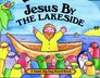 Jesus by the Lakeside