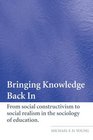 Bringing Knowledge Back In Theoretical and Applied Studies in Sociology of Education