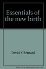 Essentials of the new birth