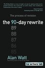 The 90Day Rewrite The Process of Revision