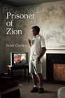 Prisoner of Zion Mormons Muslims and Other Misadventures