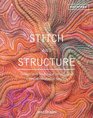 Stitch and Structure Design and Technique in Two and ThreeDimensional Textiles