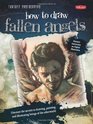 How to Draw Fallen Angels