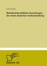 Betriebswirtschaftliche Auswirkungen der neuen deutschen Insolvenzordnung