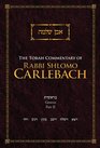 The Torah Commentary of Rabbi Shlomo Carlebach Genesis Part II
