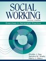 Social Working Exercises in Generalist Practice